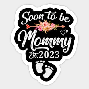 Soon To Be Mommy 2023 Mothers Day First Time Mom Pregnancy Sticker